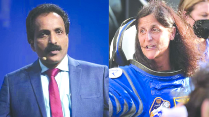 अंतरिक्ष से सुनीता विलियम्स की वापसी को लेकर इसरो चीफ ने दी शुभ समाचार